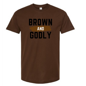 Brown and Godly