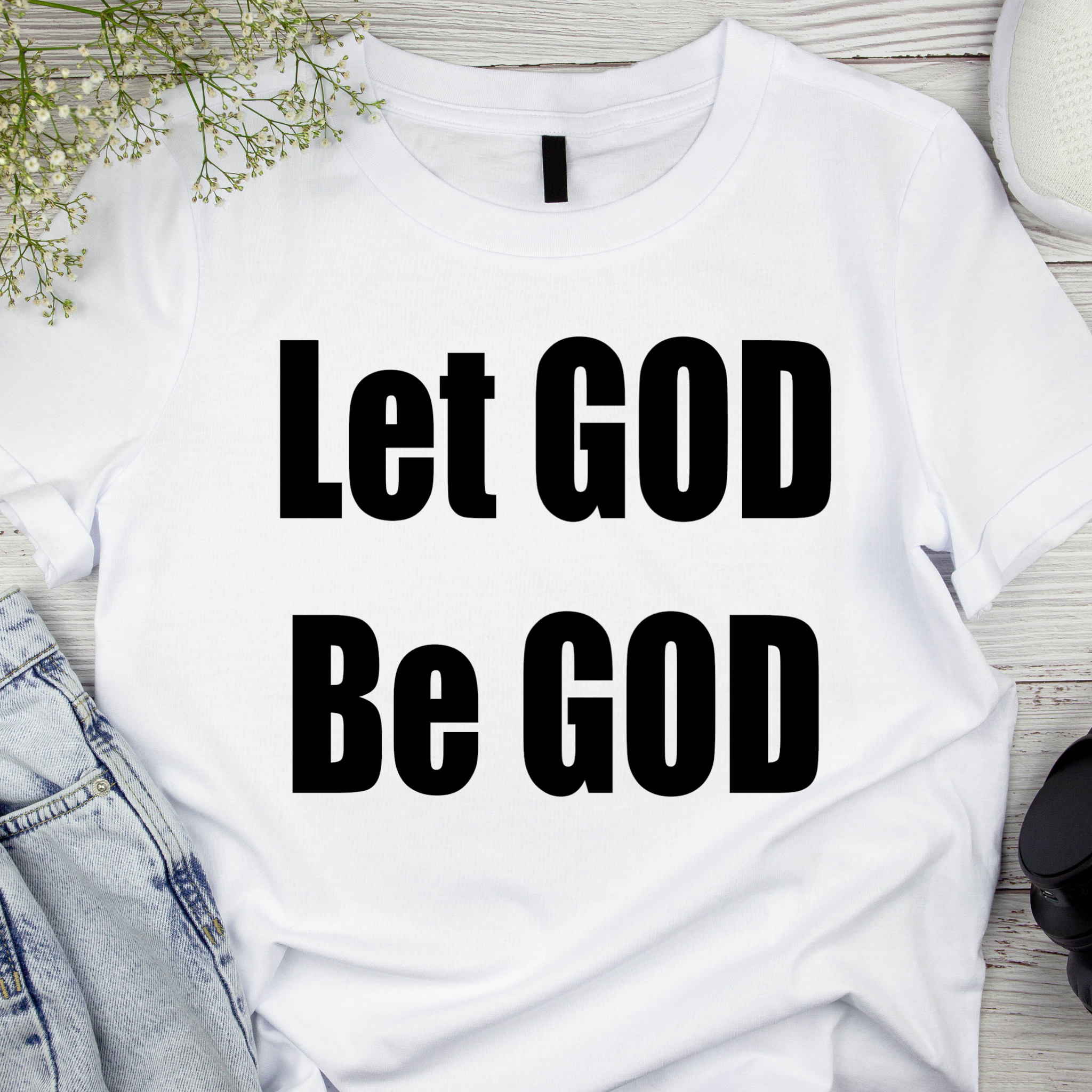 Let GOD Be GOD