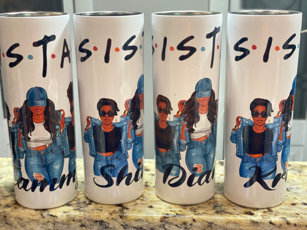 Sistah 20 ounce tumblers